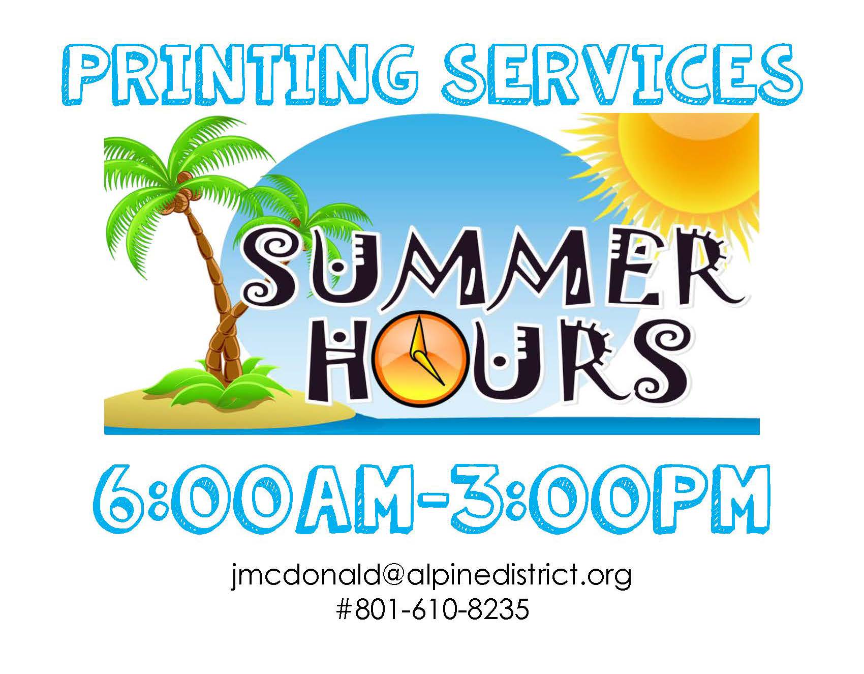 Printing Services summmer hours